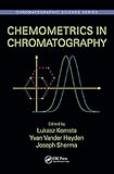 Chemometrics In Chromatography Chromatographic Science Series Book 111 English Edition