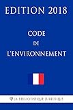 Code De Lenvironnement Edition 2018