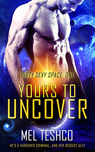 Yours to Uncover (By: Mel Teshco) cover
