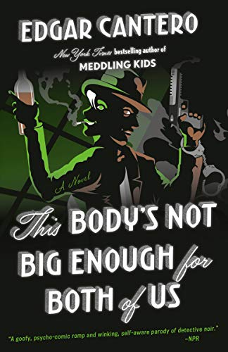 This Body's Not Big Enough for Both of Us book cover