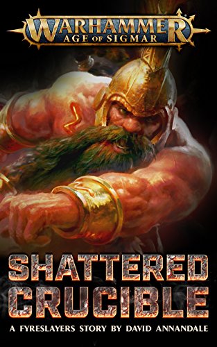 Shattered Crucible (By: David Annandale) cover
