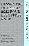 Lessentiel De La Paie 2019 Pour Les Titres Rncp Assistant Ressources Humaines Secrtaire Comptable Comptable Gestionnaire Comptable Assistant Gestionnaire De Paie 2 Me Edition