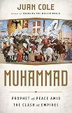 Muhammad Prophet Of Peace Amid The Clash Of Empires English Edition