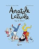 Anatole Latuile Tome 11 Trop La Classe 