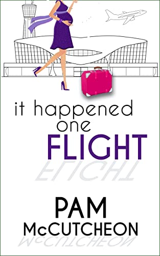 Here Comes the ...Baby / It Happened One Flight (By: Pam McCutcheon) cover