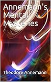 Annemanns Mental Mysteries English Edition