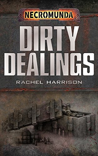Dirty Dealings (By: Rachel Harrison) cover