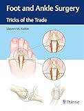 Foot And Ankle Surgery Tricks Of The Trade English Edition