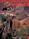Les Cosaques Dhitler Lintgrale Les Cosaques Dhitler