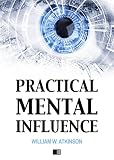 Practical Mental Influence English Edition