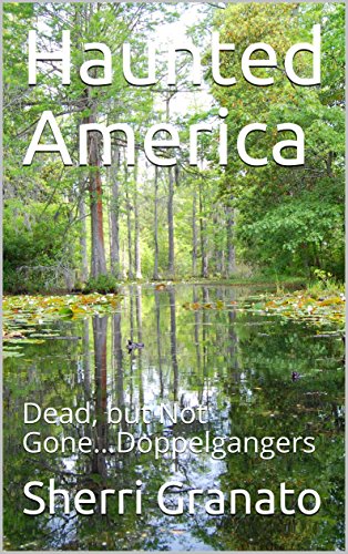 Haunted America: Doppelgangers, Death Predictors & Evil Twins book cover
