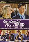 Signed, Sealed, Delivered: The Impossible Dream [2015 TV movie]