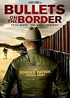 Bullets On The Border