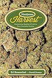 Marijuana Harvest How To Maximize Quality And Yield In Your Cannabis Garden English Edition