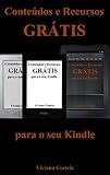 Contedos E Recursos Grtis Para O Seu Kindle Baixar Ebooks Gratuitos Portuguese Edition