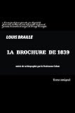 Nouveau Procd Pour Reprsenter Par Des Points La Forme Mme Des Lettres Les Cartes De Gographie Les Figures De Gomtrie Les Caractres De Musique Etc Lusage Des Aveugles