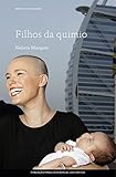 Filhos Da Quimio Portuguese Edition