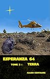Esperanza 64 Tome 2 : Terra
