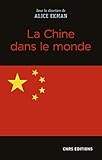 La Chine Dans Le Monde