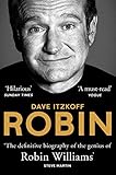Robin The Definitive Biography Of Robin Williams English Edition