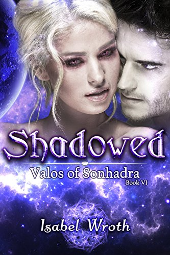 Shadowed (By: Isabel Wroth) cover