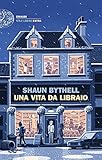Una Vita Da Libraio Einaudi Stile Libero Extra Italian Edition