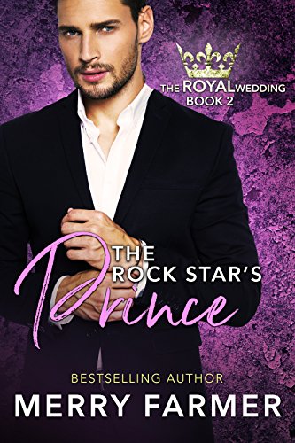 The Rock Star's Prince (By: Merry Farmer) cover