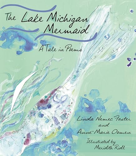 The Lake Michigan Mermaid (By: Anne-Marie Oomen,Linda Nemec Foster) cover
