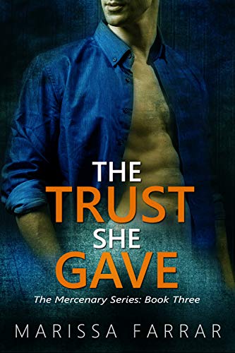 The Trust She Gave book cover