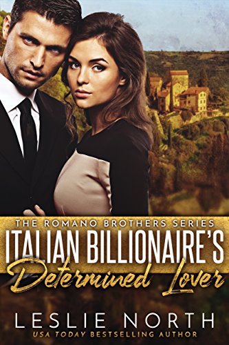 Italian Billionaire's Determined Lover cover