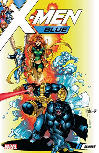 X-Men Blue, Vol. 0: Reunion book cover