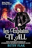 Lex Explains It All The Clanvampire Clash Insiders Guide English Edition