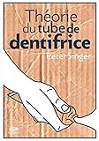 Th%C3%A9orie Du Tube De Dentifrice