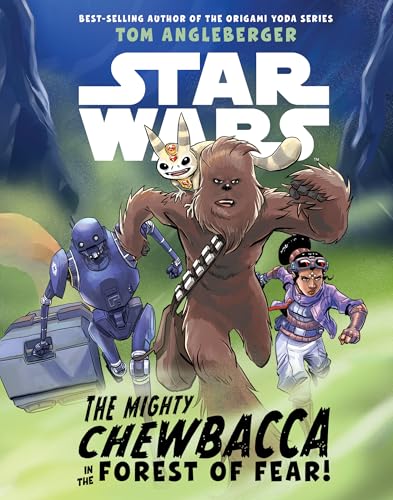 The Mighty Chewbacca in the Forest of Fear (By: Tom Angleberger) cover