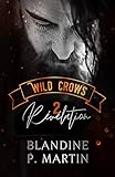 Wild Crows: 2. R%C3%A9v%C3%A9lation
