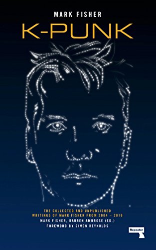 K-punk: The Collected and Unpublished Writings of Mark Fisher book cover