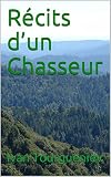 Rcits Dun Chasseur