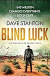 Blind Luck: a gripping thriller that you don't want to miss (Dan Reno Book 2)