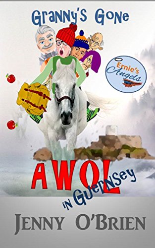 Granny's Gone AWOL in Guernsey book cover
