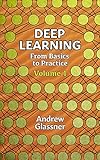Deep Learning Vol 1 From Basics To Practice