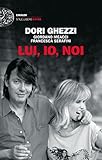 Lui Io Noi Einaudi Stile Libero Extra Italian Edition