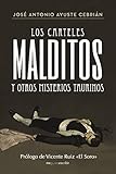 Los Carteles Malditos Y Otros Misterios Taurinos Spanish Edition