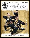 Kuk Sool Goong Korean Martial Art Archery English Edition