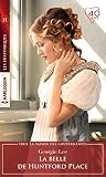 La Belle De Huntford Place Les Historiques