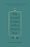 The Gospel Comes With A House Key Practicing Radically Ordinary Hospitality In Our Postchristian World English Edition