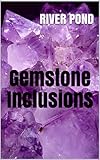 Gemstone Inclusions English Edition
