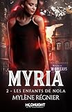 Les Enfants De Nola: Myria, T2