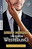 L'honneur Des Westerling : Mariage Chez Les Westerling   Un Scandaleux S%C3%A9ducteur   Un B%C3%A9b%C3%A9 Par Surprise (sagas)