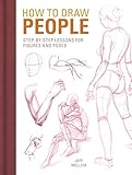How To Draw People Stepbystep Lessons For Figures And Poses English Edition