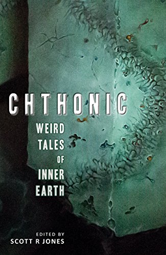 Chthonic: Weird Tales of Inner Earth book cover